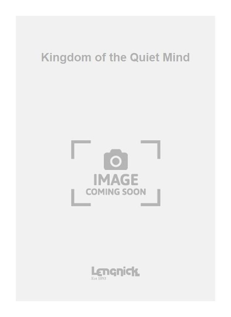 Kingdom of the Quiet Mind